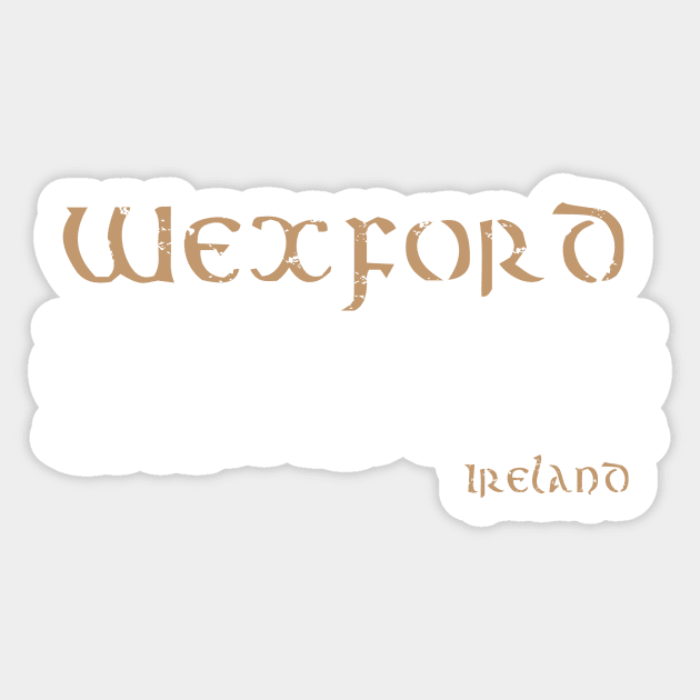 County Wexford, Ireland Sticker by TrueCelt